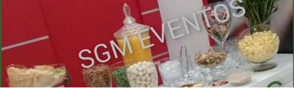 Sgm Eventos |Buffet / Catering & Serviços