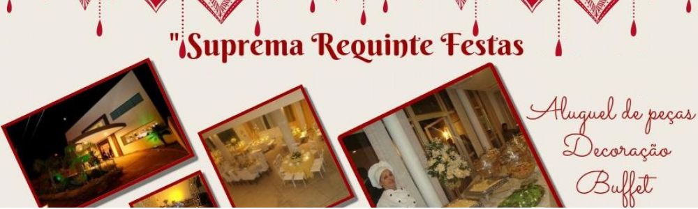 Suprema Requinte Festas