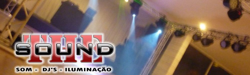 The Sound - Sonorização, Dj, Iluminação, Grid e Te