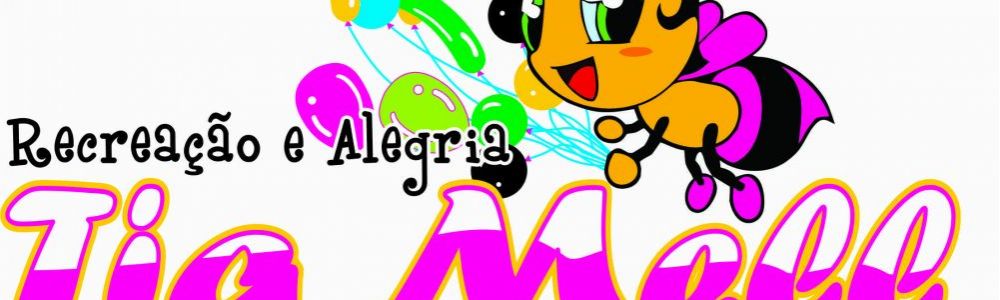 Tia Mel Recreação