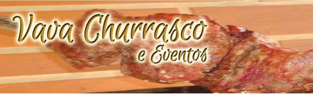 Vava Churrasco e Eventos